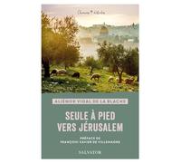 Seule à pied vers Jérusalem