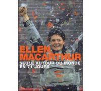 Seule autour du monde en 71 jours Ellen MacArthur (Auteur)