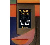 Seule contre la loi - Wilkie Collins - Libretto - broché - Roman