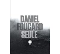 Seule - Daniel Foucard - Inculte-Derniere Marge - broché - Roman