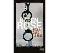 Seule dans la nuit - Karen Rose - Harpercollins - Poche - Roman