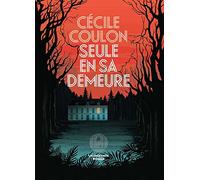 Seule en sa demeure