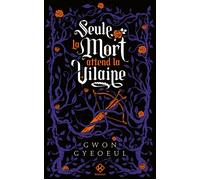 Seule la mort attend la vilaine - Tome 2 - Gyeoeul Gwon - Kotoon - ebook (ePub) - Manga