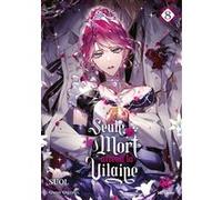 Seule la mort attend la Vilaine - tome 8 Gyeoeul Gwon (Auteur), Suol (Auteur), Lya Mayahi (Traduction)