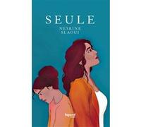 Seule Nesrine Slaoui (Auteur)