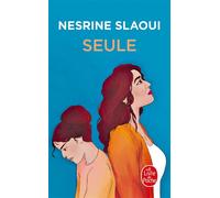 Seule - Nesrine Slaoui - Lgf - Poche - Roman