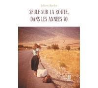 Seule sur la route, dans les années 70