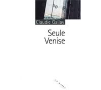Seule Venise