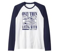 Seulement Alors Nous vivrons Vraiment avec Le mème Pontoon Land Manche Raglan