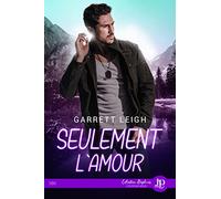 Seulement l'amour : bonus éveillé et vivant