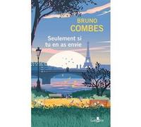 Seulement si tu en as envie Bruno Combes (Auteur)