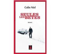 Colin Niel – Seules les bêtes – Actes Sud