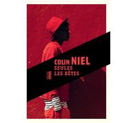 Seules les bêtes - Colin Niel - Rouergue - broché - Roman