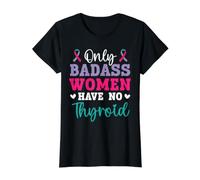 Seules Les Femmes Badass n'ont Pas de Sensibilisation au Cancer de la thyroïde T-Shirt Graphique avec Valeur, Femme, Noir, XS