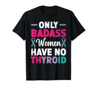 Seules Les Femmes Badass n'ont Pas de Sensibilisation au Cancer de la thyroïde T-Shirt Graphique avec Valeur, Homme, Noir, L