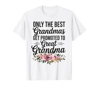 Seules Les Meilleures Grand-mères sont promues à l'arrière-Grand-mère T-Shirt