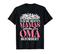 Seules les meilleures mamans sont promues au rang de grand-mère T-Shirt
