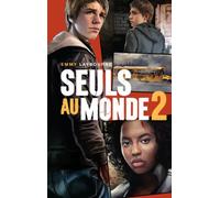 Seuls au monde - Tome 2: Un ciel en feu