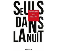 Seuls dans la nuit 2026 - Gwendoline Soublin - Espaces 34 - broché - Théâtre