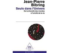 Seuls dans l'Univers Jean-Pierre Bibring (Auteur)