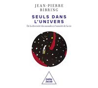 Seuls dans l'Univers - Jean-Pierre Bibring - Odile Jacob - broché - Essai