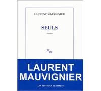 Seuls de Mauvignier. Laurent (2004) Broché