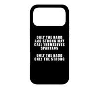 Seuls Les durs et Les forts Peuvent s'appeler Spartiates. Dilios Coque pour iPhone 17 Pro Max