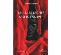 Seuls les lâches seront sauvés
