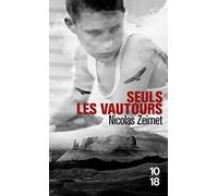 Seuls les vautours