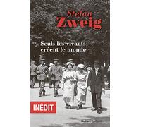 Seuls les vivants créent le monde