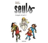 Seuls - L'intégrale - Tome 3 - 3e cycle
