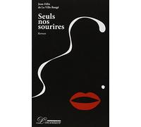 Seuls nos sourires