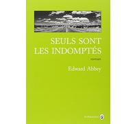 Seuls sont les indomptés