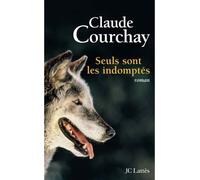 Seuls sont les indomptés