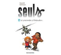 Seuls T16 : La prisonnière d'Antésalem