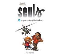 Seuls T16 : La prisonnière d'Antésalem - Fabien Vehlmann - Rue De Sevres - cartonné - Bande dessinée jeunesse