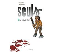 Seuls - Tome 1 - La disparition