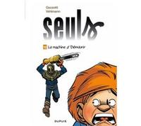 Seuls - Tome 10 - La machine à démourir Fabien Vehlmann (Auteur), Bruno Gazzotti (Illustration)