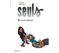 Fabien Vehlmann & Bruno Gazzotti – Seuls Tome 7 : Les terres basses – Cartonné (Dupuis)