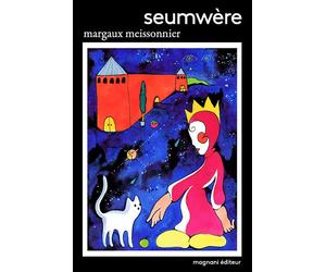 Seumwère - Margaux Meissonnier - Magnani - broché - Bande dessinée
