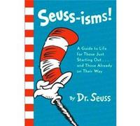Seuss-Isms Dr Seuss, (Auteur)