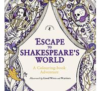 S'évader dans le monde de Shakespeare : Un livre de coloriage pour l'aventure