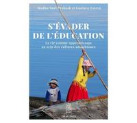 S'évader de l'éducation: La vie comme apprentissage au sein des cultures autochtones
