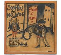 SEVANE ET MANU - SOUFFLES DU MONDE
