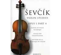 SEVCIK VIOLIN STUDIES OPUS 1 PART 4 SCHOOL OF VIOLIN TECHNIQUE by Otakar Sevcik (2004) Paperback