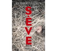 Sève - Olivier Gallien - Robert Laffont - broché - Roman