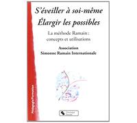 S'EVEILLER A SOI MEME ELARGIR LES POSSIBLES