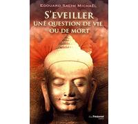 S'éveiller une question de vie ou de mort
