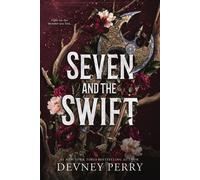 Seven and the Swift An Epic Romantic Fantasy (Shield of Sparrows #3) - Devney Perry - Red Tower Books - ebook (ePub) - Livre
