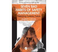 Seven Bad Habits Of Safety Management